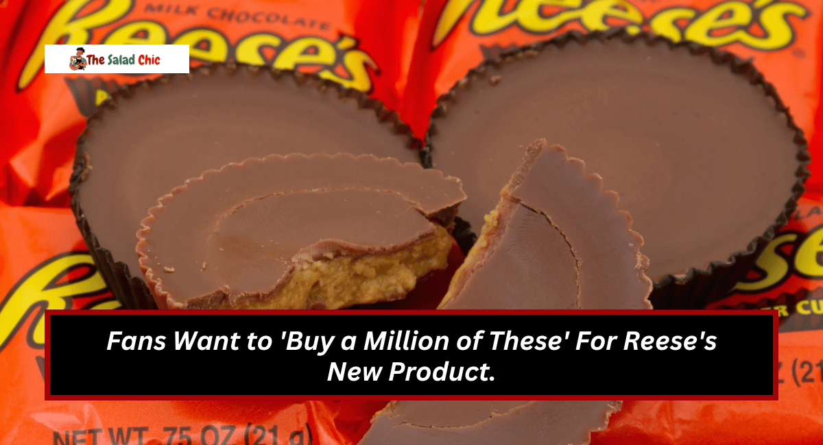 Fans Want to 'Buy a Million of These' For Reese's New Product.