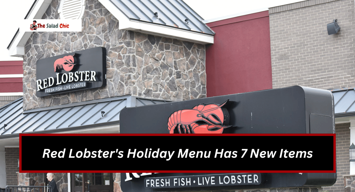 Red Lobster's Holiday Menu Has 7 New Items