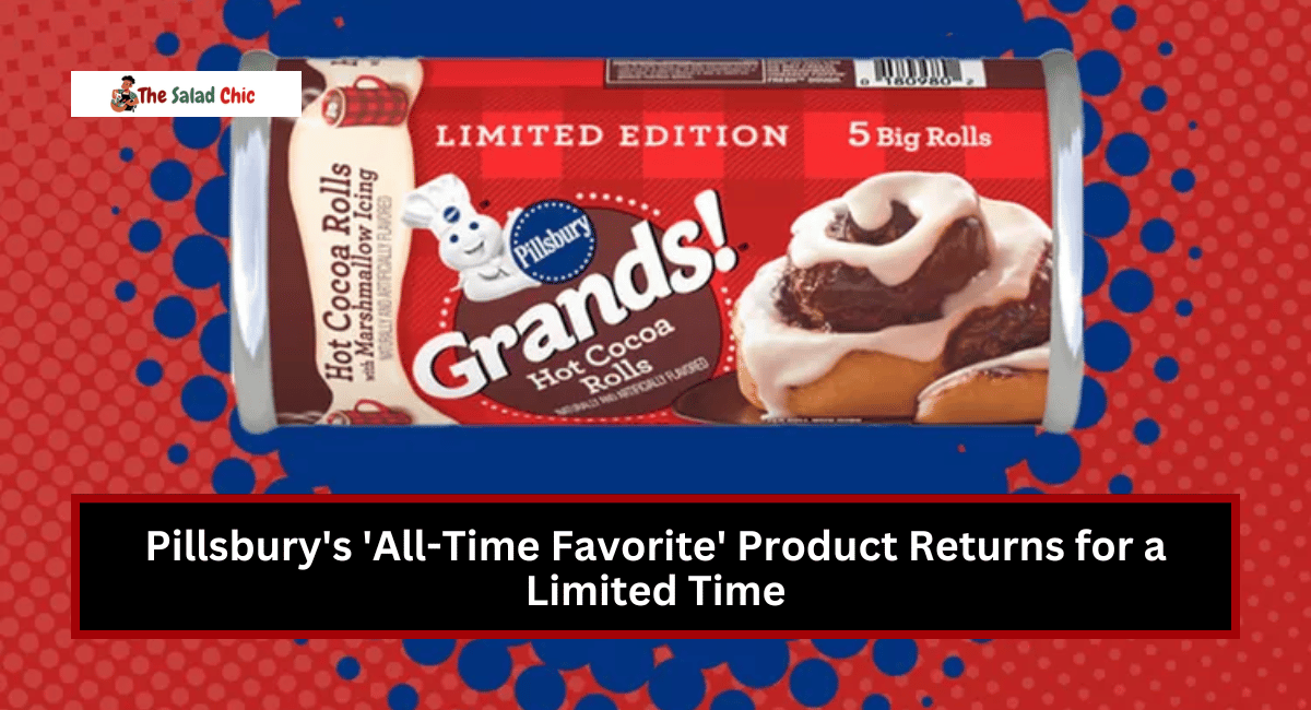 Pillsbury's 'All-Time Favorite' Product Returns for a Limited Time