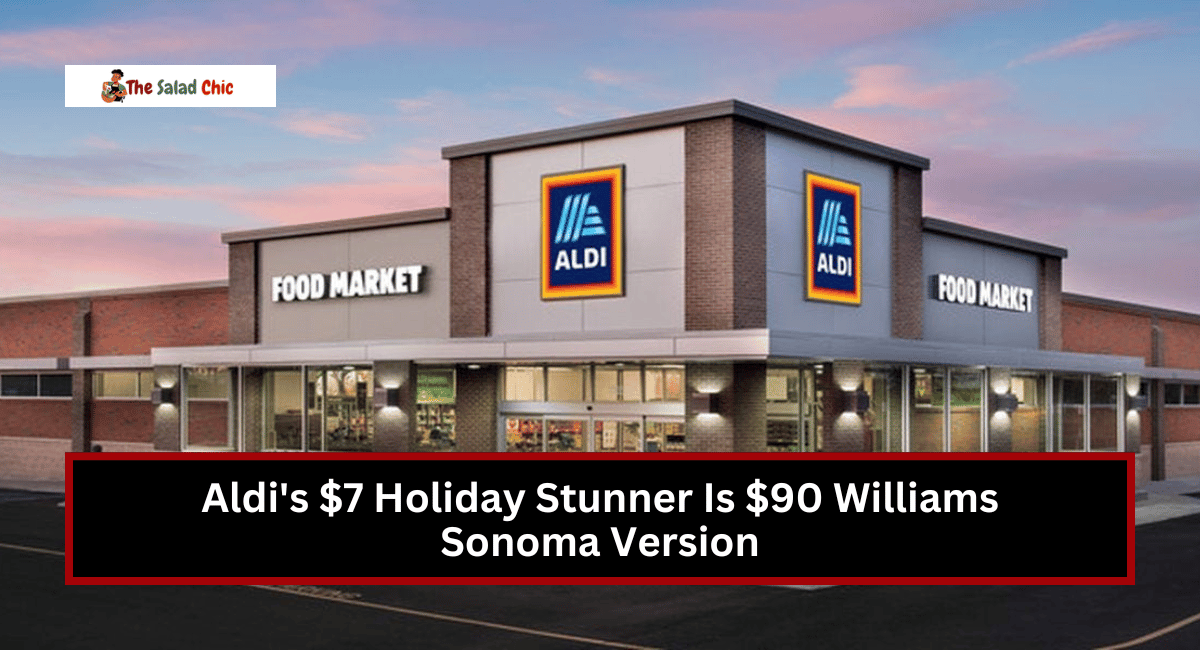 Aldi's $7 Holiday Stunner Is $90 Williams Sonoma Version