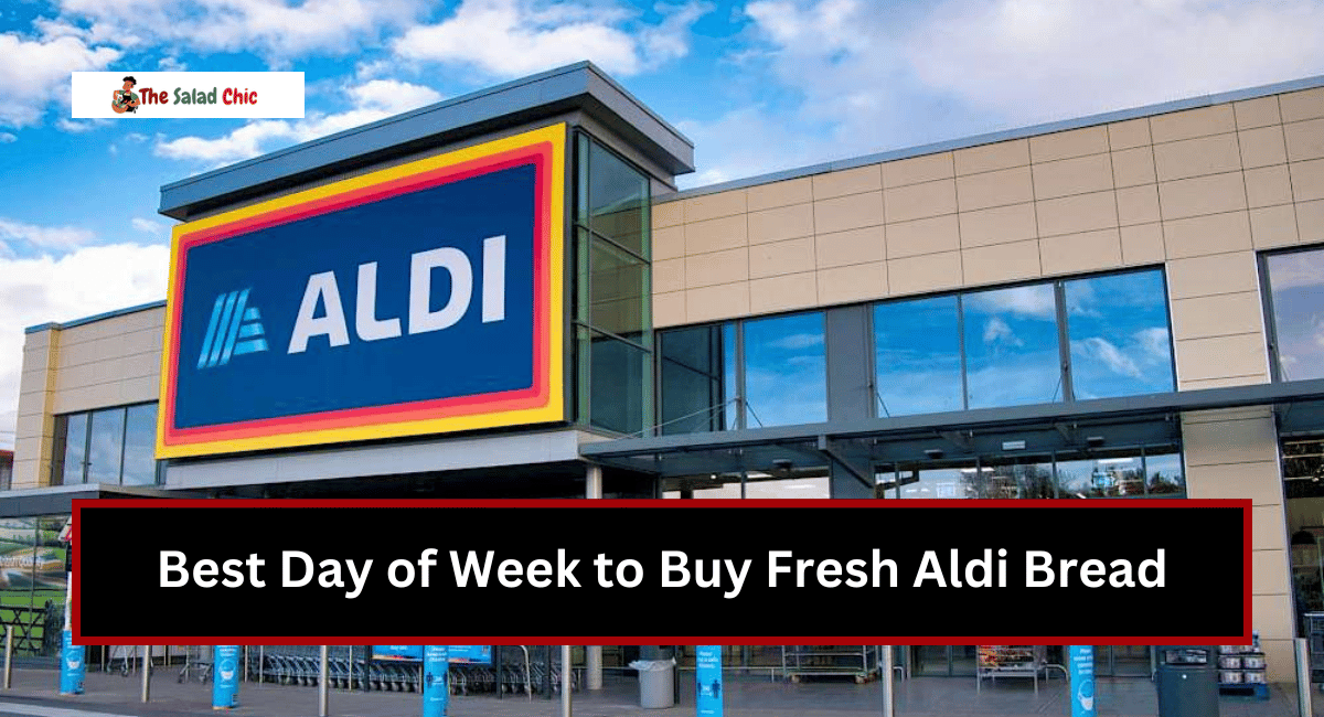 Best Day of Week to Buy Fresh Aldi Bread