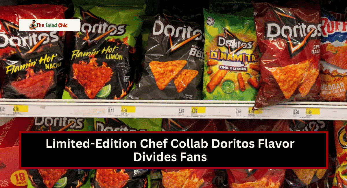 Limited-Edition Chef Collab Doritos Flavor Divides Fans