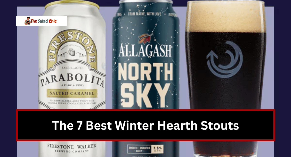 The 7 Best Winter Hearth Stouts