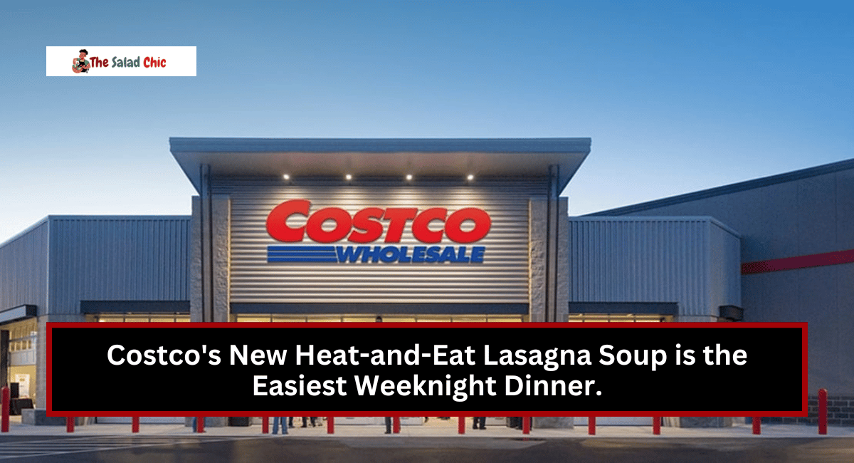 Costco's New Heat-and-Eat Lasagna Soup is the Easiest Weeknight Dinner.