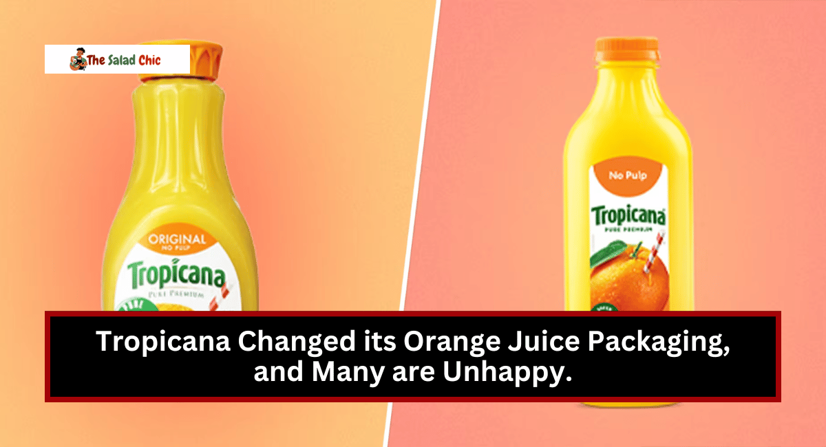 Tropicana Changed its Orange Juice Packaging, and Many are Unhappy.