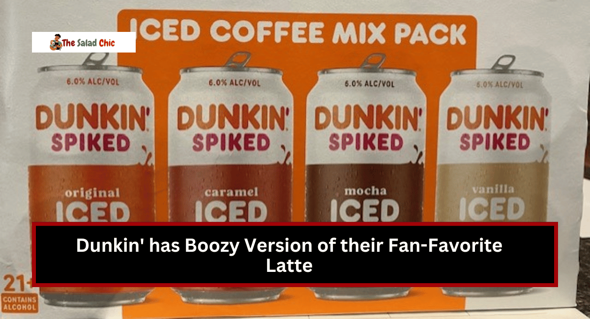 Dunkin' has Boozy Version of their Fan-Favorite Latte