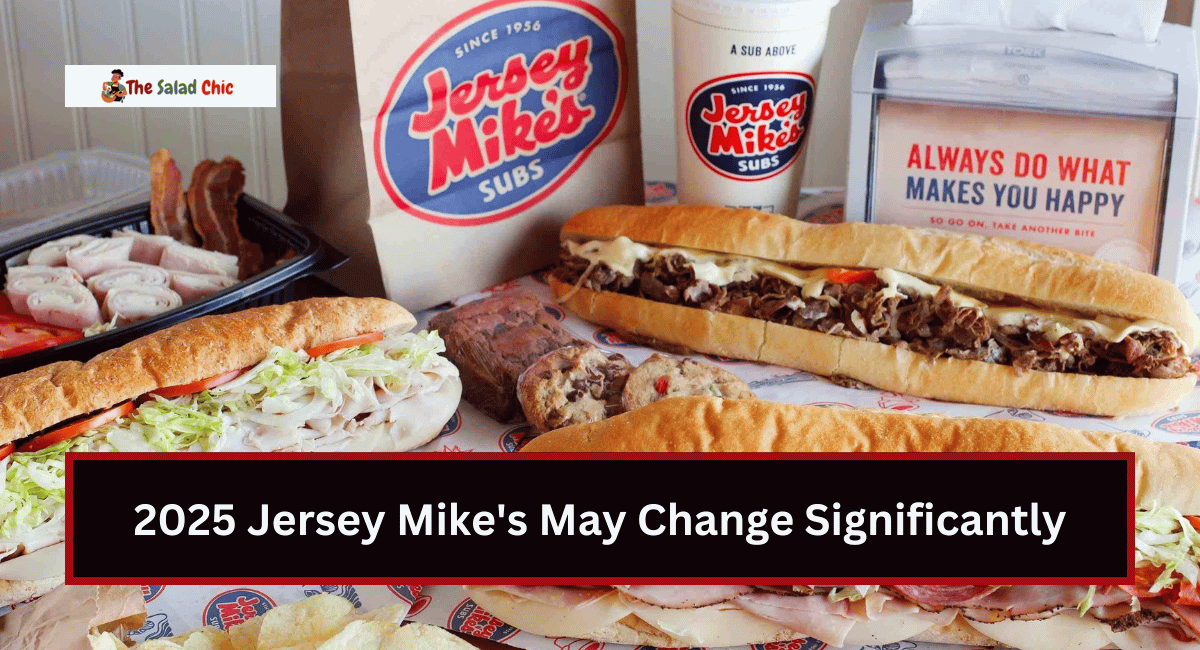 2025 Jersey Mike's May Change Significantly