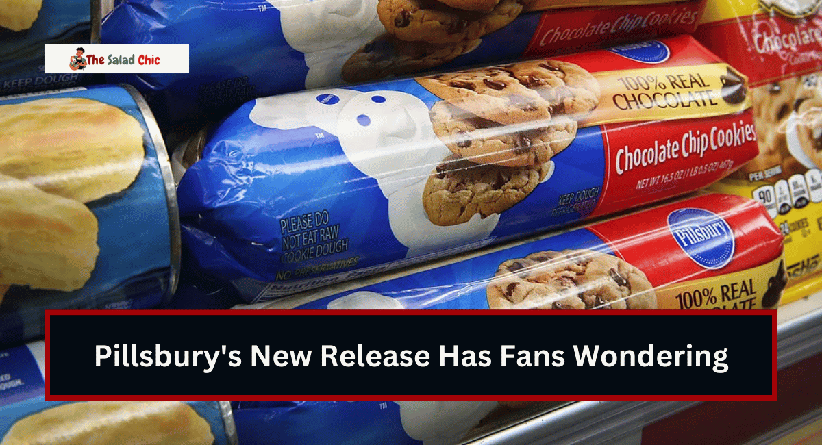 Pillsbury's New Release Has Fans Wondering