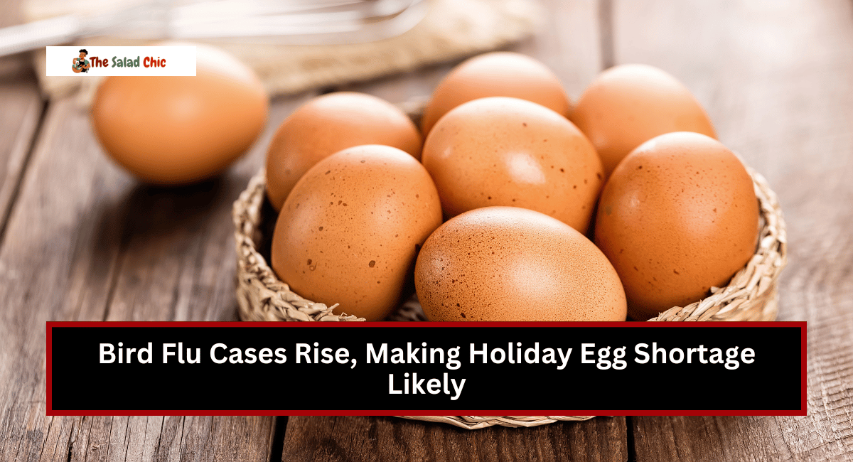 Bird Flu Cases Rise, Making Holiday Egg Shortage Likely