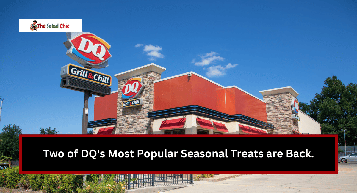 Two of DQ's Most Popular Seasonal Treats are Back.