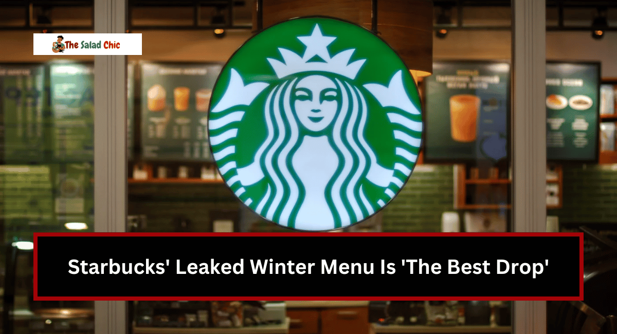 Starbucks' Leaked Winter Menu Is 'The Best Drop'