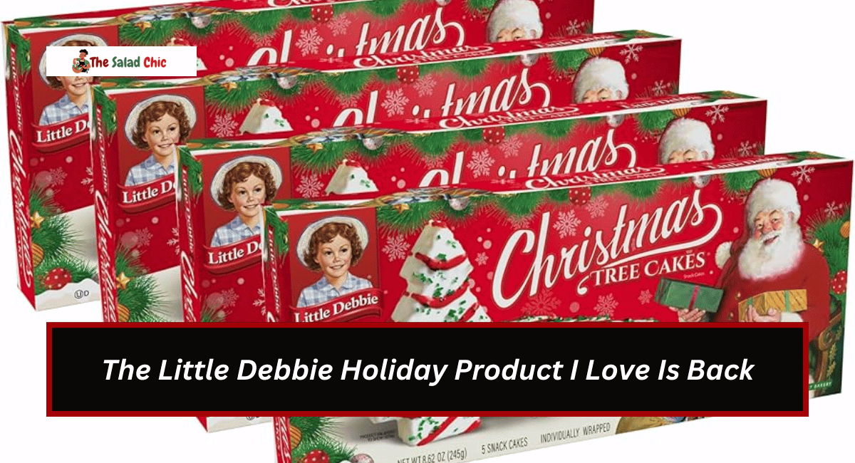 The Little Debbie Holiday Product I Love Is Back