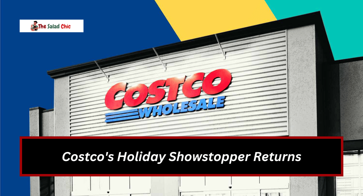 Costco's Holiday Showstopper Returns