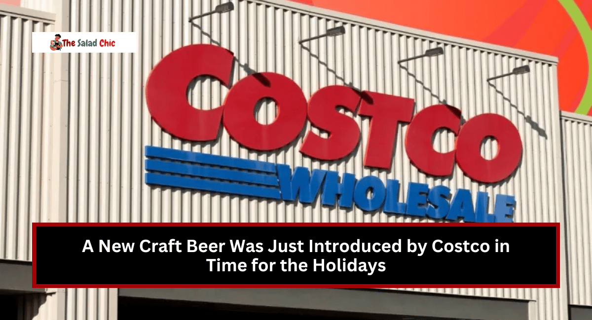 A New Craft Beer Was Just Introduced by Costco in Time for the Holidays