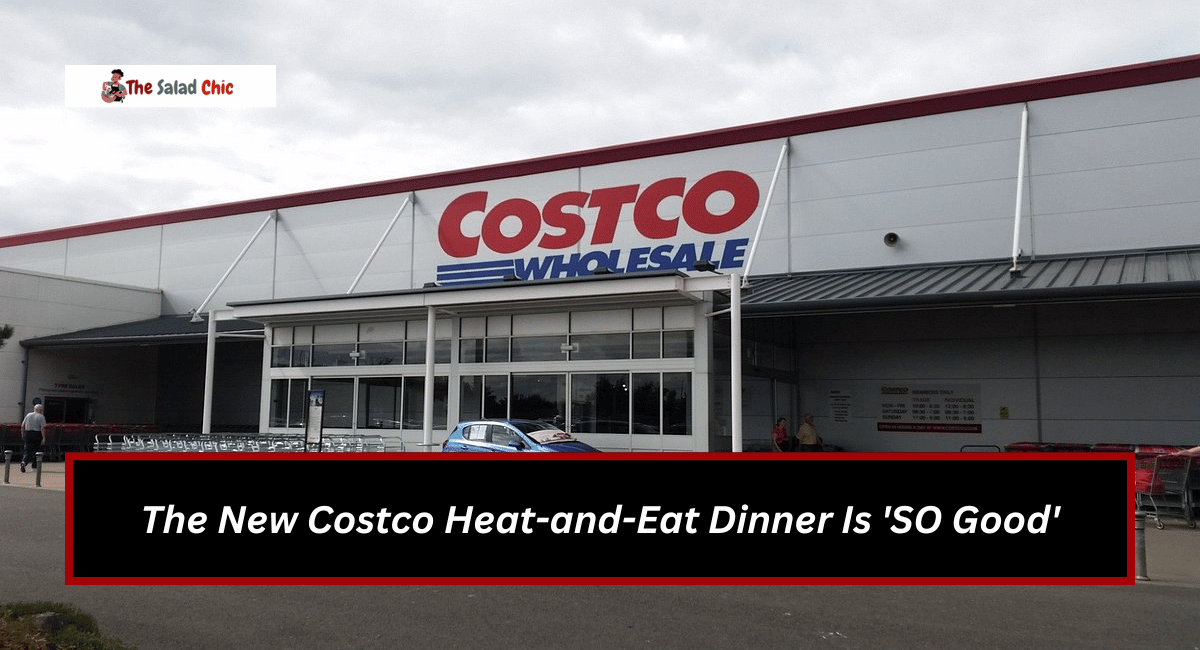 The New Costco Heat-and-Eat Dinner Is 'SO Good'