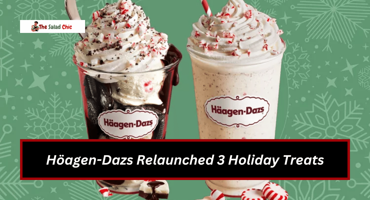 Höagen-Dazs Relaunched 3 Holiday Treats