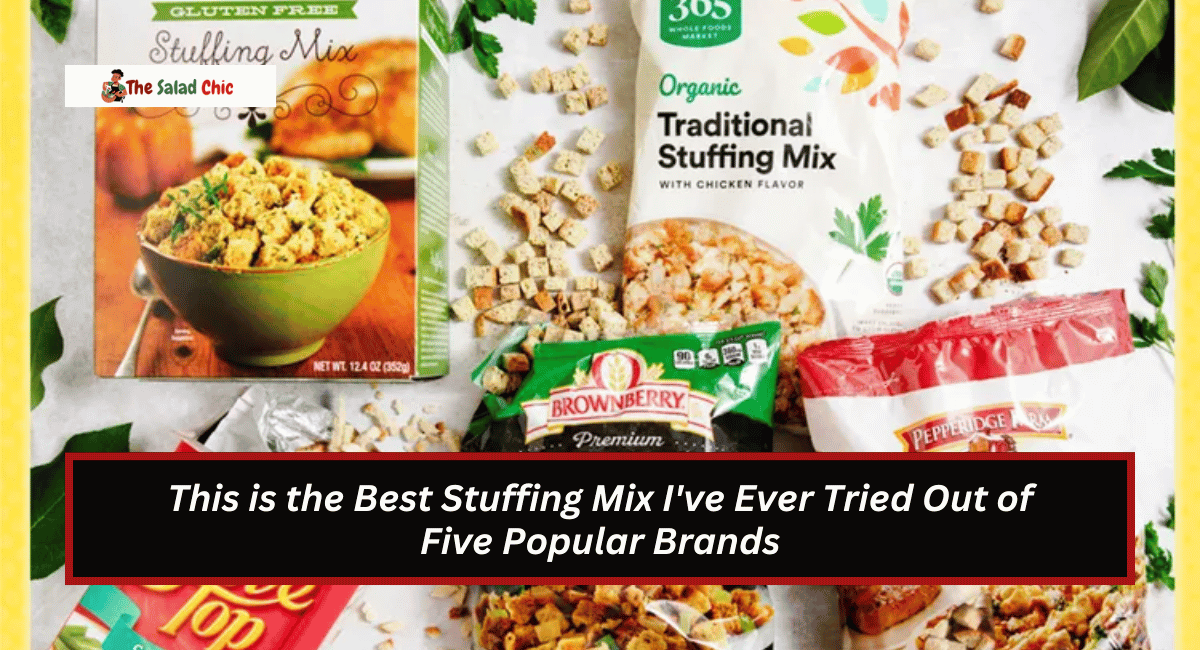 This is the Best Stuffing Mix I've Ever Tried Out of Five Popular Brands