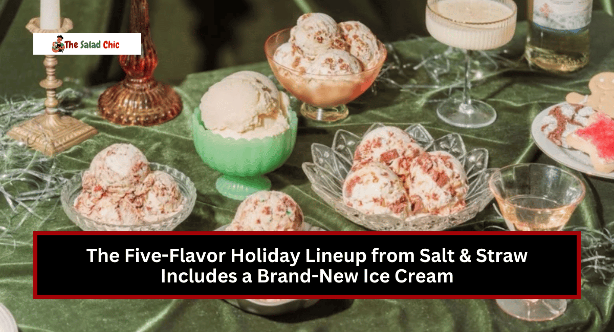 The Five-Flavor Holiday Lineup from Salt & Straw Includes a Brand-New Ice Cream