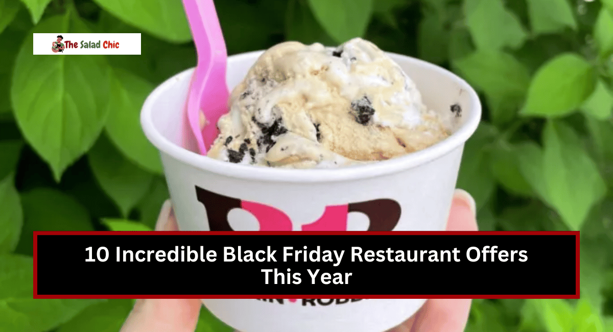 10 Incredible Black Friday Restaurant Offers This Year