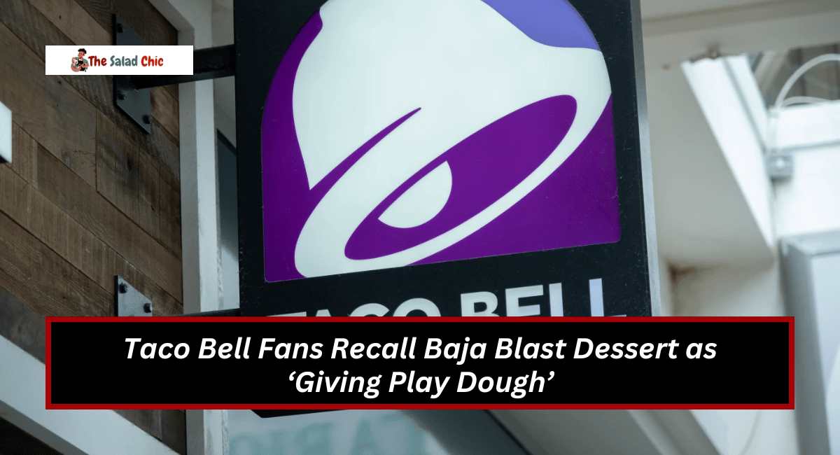 Taco Bell Fans Recall Baja Blast Dessert as ‘Giving Play Dough’