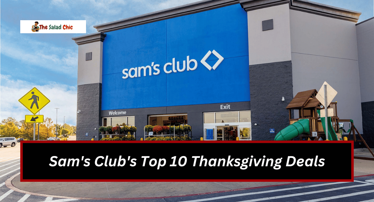 Sam's Club's Top 10 Thanksgiving Deals